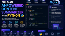 How to Build an AI-Powered Content Summarizer With Python: Beginner’s Guide 2026